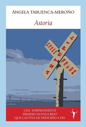ASTORIA | 9788412658774 | TABUENCA-MEROÑO, ÁNGELA | Galatea Llibres | Llibreria online de Reus, Tarragona | Comprar llibres en català i castellà online