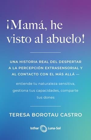 MAMÁ, HE VISTO AL ABUELO! | 9788412444971 | BOROTAU CASTRO, TERESA | Galatea Llibres | Librería online de Reus, Tarragona | Comprar libros en catalán y castellano online