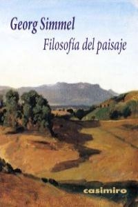 FILOSOFÍA DEL PAISAJE 3ª ED. | 9788415715122 | SIMMEL, GEORG | Galatea Llibres | Llibreria online de Reus, Tarragona | Comprar llibres en català i castellà online