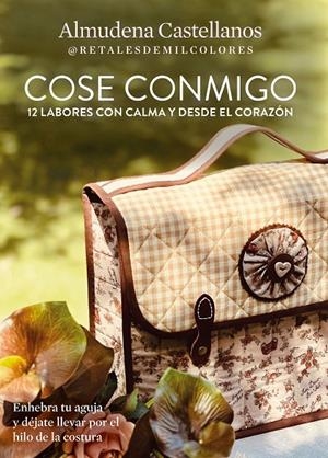 COSE CONMIGO 12 LABORES CON CALMA Y DESDE EL CORAZON | 9788411317337 | CASTELLANOS, ALMUDENA | Galatea Llibres | Llibreria online de Reus, Tarragona | Comprar llibres en català i castellà online