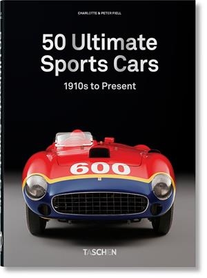 50 ULTIMATE SPORTS CARS. 40TH ED. | 9783836591669 | FIELL, CHARLOTTE & PETER | Galatea Llibres | Llibreria online de Reus, Tarragona | Comprar llibres en català i castellà online