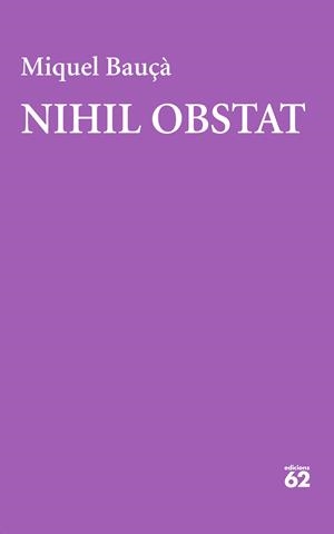 NIHIL OBSTAT | 9788429781182 | BAUÇÀ ROSSELLÓ, MIQUEL | Galatea Llibres | Llibreria online de Reus, Tarragona | Comprar llibres en català i castellà online