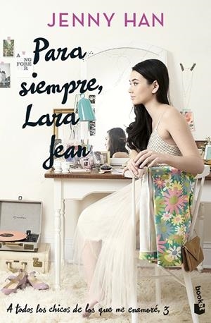 PARA SIEMPRE, LARA JEAN | 9788408273912 | HAN, JENNY | Galatea Llibres | Librería online de Reus, Tarragona | Comprar libros en catalán y castellano online