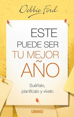 ESTE PUEDE SER TU MEJOR AÑO | 9788479536190 | FORD, DEBBIE | Galatea Llibres | Librería online de Reus, Tarragona | Comprar libros en catalán y castellano online