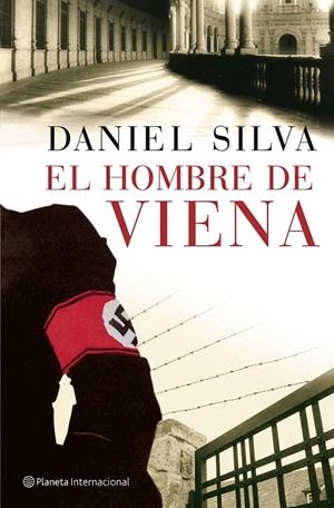HOMBRE DE VIENA, EL | 9788408066255 | SILVA, DANIEL | Galatea Llibres | Llibreria online de Reus, Tarragona | Comprar llibres en català i castellà online