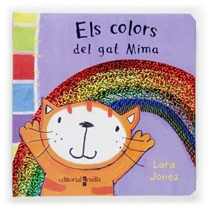 COLORS DEL GAT MIMA, ELS | 9788466112864 | JONES, LARA | Galatea Llibres | Librería online de Reus, Tarragona | Comprar libros en catalán y castellano online