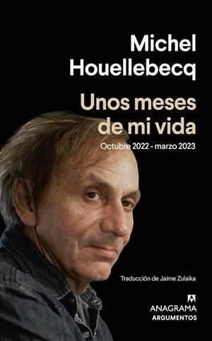 UNOS MESES DE MI VIDA | 9788433906229 | HOUELLEBECQ, MICHEL | Galatea Llibres | Llibreria online de Reus, Tarragona | Comprar llibres en català i castellà online