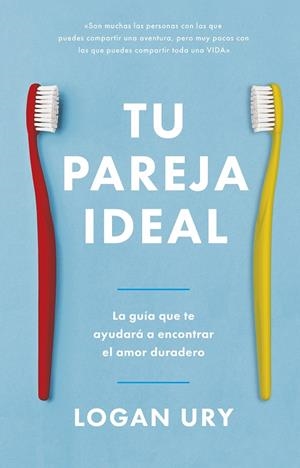 TU PAREJA IDEAL | 9788417963798 | URY, LOGAN | Galatea Llibres | Librería online de Reus, Tarragona | Comprar libros en catalán y castellano online