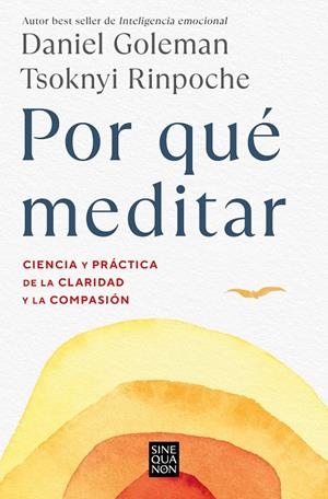 POR QUÉ MEDITAR | 9788466676069 | GOLEMAN, DANIEL / RINPOCHE, TSOKNYI | Galatea Llibres | Librería online de Reus, Tarragona | Comprar libros en catalán y castellano online