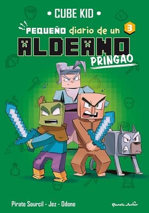 MINECRAFT. PEQUEÑO DIARIO DE UN ALDEANO PRINGAO 3 | 9788408275725 | CUBE KID | Galatea Llibres | Librería online de Reus, Tarragona | Comprar libros en catalán y castellano online