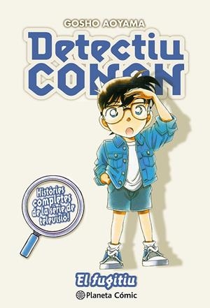 DETECTIU CONAN 13 EL FUGITIU | 9788411402248 | AOYAMA, GOSHO | Galatea Llibres | Llibreria online de Reus, Tarragona | Comprar llibres en català i castellà online