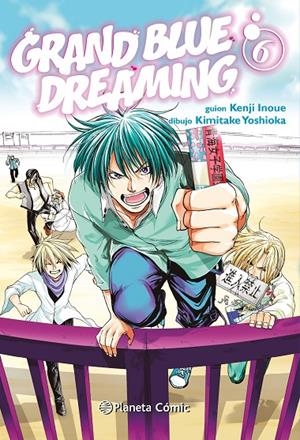 GRAND BLUE DREAMING 6 | 9788411402699 | INOUE, KENJI/YOSHIOKA, KIMITAKE | Galatea Llibres | Llibreria online de Reus, Tarragona | Comprar llibres en català i castellà online