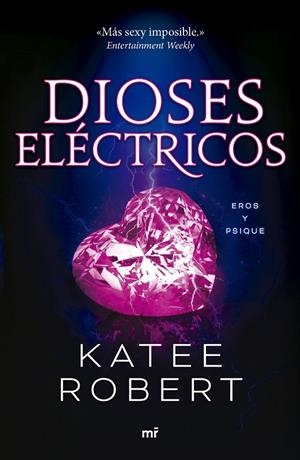 DIOSES ELÉCTRICOS (ELECTRIC IDOL) | 9788427051669 | ROBERT, KATEE | Galatea Llibres | Librería online de Reus, Tarragona | Comprar libros en catalán y castellano online
