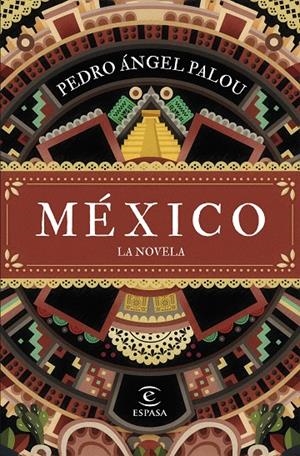 MÉXICO. LA NOVELA | 9788467070217 | PALOU, PEDRO ÁNGEL | Galatea Llibres | Llibreria online de Reus, Tarragona | Comprar llibres en català i castellà online