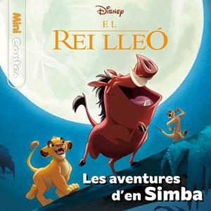 EL REI LLEÓ. LES AVENTURES D'EN SIMBA. MINICONTES | 9788413894256 | DISNEY | Galatea Llibres | Llibreria online de Reus, Tarragona | Comprar llibres en català i castellà online