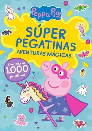 PEPPA PIG. CUADERNO DE ACTIVIDADES Y PEGATINAS. AVENTURAS MÁGICAS | 9788448865603 | HASBRO/EONE | Galatea Llibres | Librería online de Reus, Tarragona | Comprar libros en catalán y castellano online
