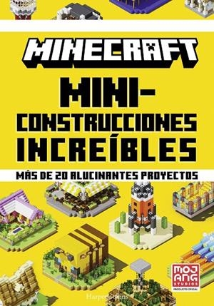 MINECRAFT OFICIAL: MINICONSTRUCCIONES INCREÍBLES | 9788491399063 | AB, MOJANG | Galatea Llibres | Librería online de Reus, Tarragona | Comprar libros en catalán y castellano online