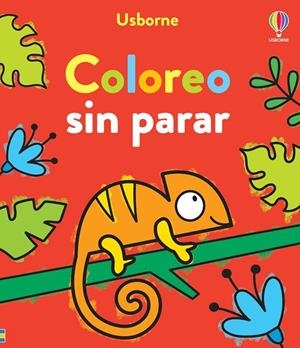COLOREO SIN PARAR | 9781805316022 | NOLAN, KATE | Galatea Llibres | Llibreria online de Reus, Tarragona | Comprar llibres en català i castellà online