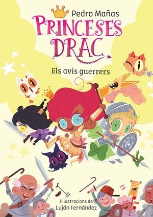PRINCESES DRAC 16 ELS AVIS GUERRERS | 9788466154437 | MAÑAS ROMERO, PEDRO | Galatea Llibres | Librería online de Reus, Tarragona | Comprar libros en catalán y castellano online