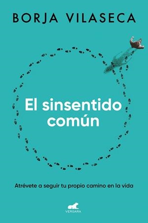 EL SINSENTIDO COMÚN | 9788419248626 | VILASECA, BORJA | Galatea Llibres | Librería online de Reus, Tarragona | Comprar libros en catalán y castellano online