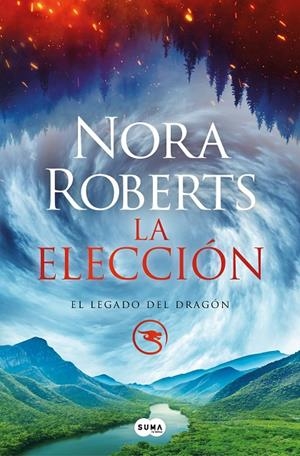 LA ELECCIÓN (EL LEGADO DEL DRAGÓN 3) | 9788491296584 | ROBERTS, NORA | Galatea Llibres | Llibreria online de Reus, Tarragona | Comprar llibres en català i castellà online