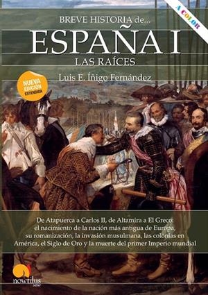 BREVE HISTORIA DE ESPAÑA I: LAS RAÍCES | 9788413050324 | ÍÑIGO FERNÁNDEZ, LUIS E. | Galatea Llibres | Llibreria online de Reus, Tarragona | Comprar llibres en català i castellà online