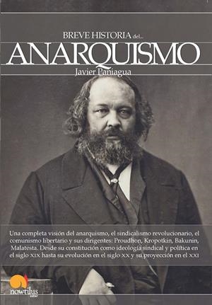 BREVE HISTORIA DEL ANARQUISMO | 9788499674094 | PANIAGUA FUENTES, JAVIER | Galatea Llibres | Llibreria online de Reus, Tarragona | Comprar llibres en català i castellà online
