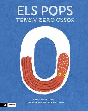 ELS POPS TENEN ZERO OSSOS | 9788419532473 | RICHARDSON, ANNE | Galatea Llibres | Llibreria online de Reus, Tarragona | Comprar llibres en català i castellà online