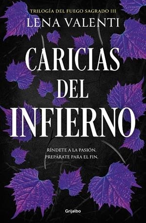 CARICIAS DEL INFIERNO (TRILOGÍA DEL FUEGO SAGRADO 3) | 9788425365010 | VALENTI, LENA | Galatea Llibres | Librería online de Reus, Tarragona | Comprar libros en catalán y castellano online