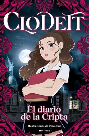 CLODETT: EL DIARIO DE LA CRIPTA | 9788419501752 | CLODETT | Galatea Llibres | Llibreria online de Reus, Tarragona | Comprar llibres en català i castellà online