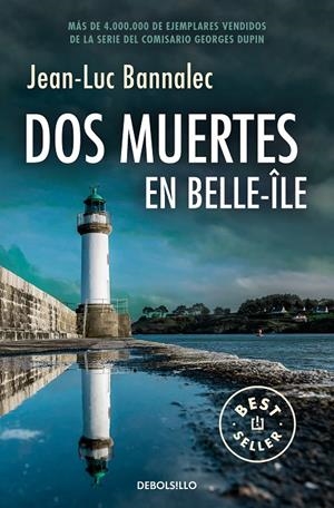 DOS MUERTES EN BELLE-ÎLE (COMISARIO DUPIN 10) | 9788466371896 | BANNALEC, JEAN-LUC | Galatea Llibres | Llibreria online de Reus, Tarragona | Comprar llibres en català i castellà online
