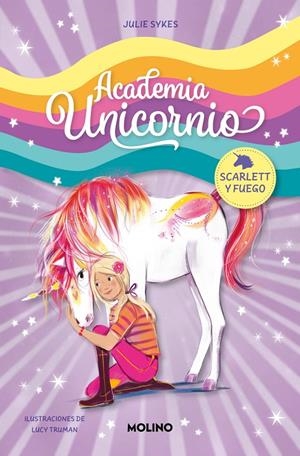 ACADEMIA UNICORNIO 2 - SCARLETT Y FUEGO | 9788427237261 | SYKES, JULIE | Galatea Llibres | Librería online de Reus, Tarragona | Comprar libros en catalán y castellano online