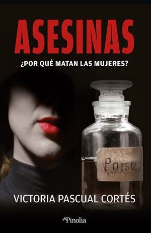ASESINAS | 9788418965838 | PASCUAL CORTÉS, VICTORIA | Galatea Llibres | Librería online de Reus, Tarragona | Comprar libros en catalán y castellano online