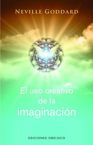 EL USO CREATIVO DE LA IMAGINACIÓN | 9788411720281 | GODDARD, NEVILLE | Galatea Llibres | Llibreria online de Reus, Tarragona | Comprar llibres en català i castellà online