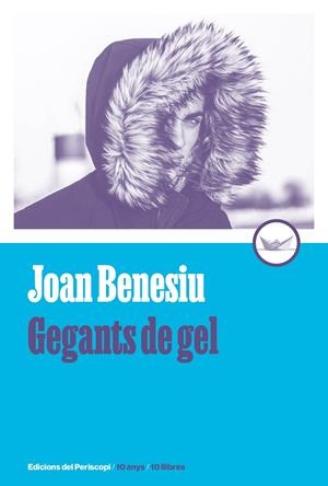 GEGANTS DE GEL | 9788419332288 | BENESIU, JOAN | Galatea Llibres | Llibreria online de Reus, Tarragona | Comprar llibres en català i castellà online