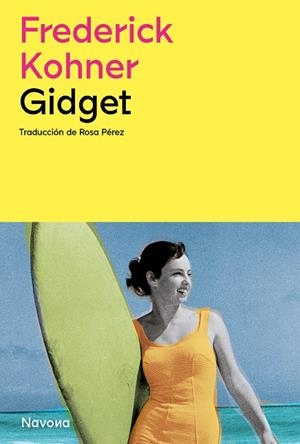 GIDGET | 9788419552174 | KOHNER, FREDERICK | Galatea Llibres | Llibreria online de Reus, Tarragona | Comprar llibres en català i castellà online