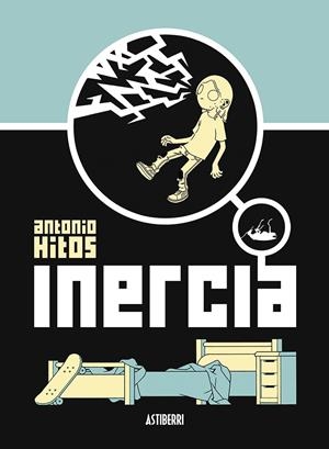 INERCIA | 9788419670069 | HITOS, ANTONIO | Galatea Llibres | Librería online de Reus, Tarragona | Comprar libros en catalán y castellano online