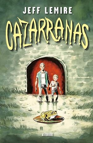 CAZARRANAS | 9788418909986 | LEMIRE, JEFF | Galatea Llibres | Llibreria online de Reus, Tarragona | Comprar llibres en català i castellà online