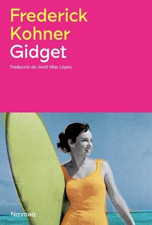 GIDGET | 9788419552181 | KOHNER, FREDERICK | Galatea Llibres | Llibreria online de Reus, Tarragona | Comprar llibres en català i castellà online