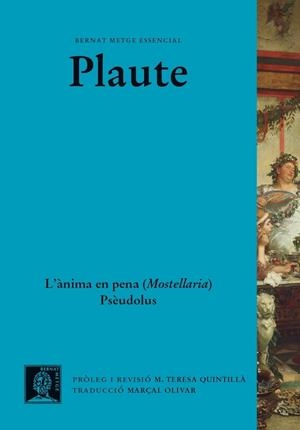 L'ÀNIMA EN PENA (MOSTELLARIA). PSÈUDOLUS | 9788498594119 | PLAUTE | Galatea Llibres | Llibreria online de Reus, Tarragona | Comprar llibres en català i castellà online