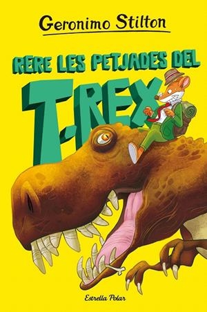 L'ILLA DELS DINOSAURES 1. RERE LES PETJADES DEL T-REX. GERONIMO STILTON | 9788413895802 | Galatea Llibres | Librería online de Reus, Tarragona | Comprar libros en catalán y castellano online