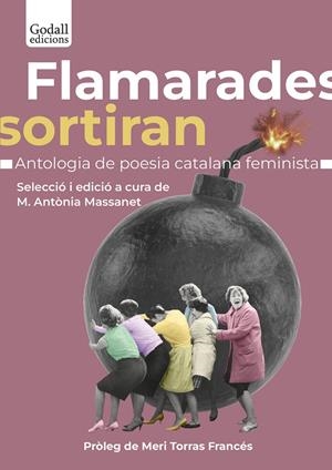 FLAMARADES SORTIRAN | 9788412689624 | MASSANET, M. ANTONIA | Galatea Llibres | Librería online de Reus, Tarragona | Comprar libros en catalán y castellano online