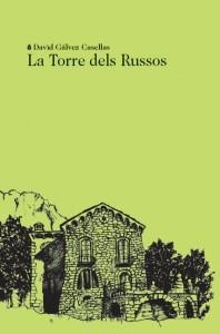 LA TORRE DELS RUSSOS | 9788412577495 | GÁLVEZ CASELLAS, DAVID | Galatea Llibres | Librería online de Reus, Tarragona | Comprar libros en catalán y castellano online