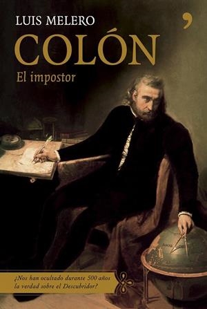 COLON EL IMPOSTOR | 9788484605485 | MELERO, LUIS | Galatea Llibres | Llibreria online de Reus, Tarragona | Comprar llibres en català i castellà online
