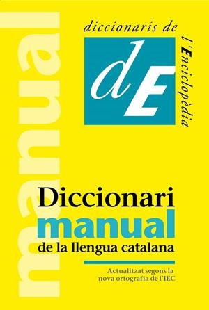 DICCIONARI MANUAL DE LA LLENGUA CATALANA | 9788441234369 | Galatea Llibres | Librería online de Reus, Tarragona | Comprar libros en catalán y castellano online