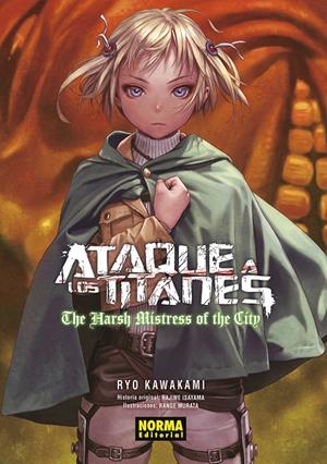 ATAQUE A LOS TITANES THE HARSH MISTRESS OF THE CITY NOVELA | 9788467962574 | HAJIME ISAYAMA/KAWAKAMI, RYO/MURATA, RANGE | Galatea Llibres | Librería online de Reus, Tarragona | Comprar libros en catalán y castellano online