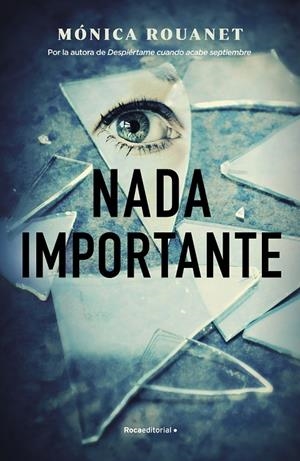 NADA IMPORTANTE | 9788418557897 | ROUANET, MÓNICA | Galatea Llibres | Llibreria online de Reus, Tarragona | Comprar llibres en català i castellà online