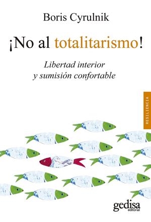 NO AL TOTALITARISMO | 9788418914881 | CYRULNIK, BORIS | Galatea Llibres | Llibreria online de Reus, Tarragona | Comprar llibres en català i castellà online