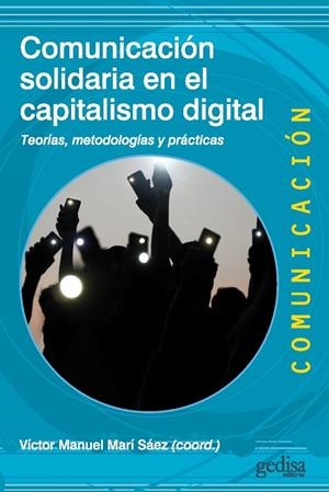COMUNICACION SOLIDARIA EN EL CAPITALISMO DIGITAL | 9788418914775 | AA.VV | Galatea Llibres | Llibreria online de Reus, Tarragona | Comprar llibres en català i castellà online