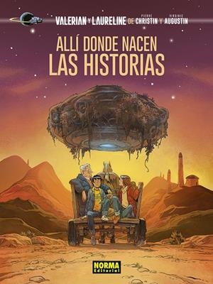 VALERIAN Y LAURELINE. ALLI DONDE NACEN LAS HISTORIAS | 9788467963441 | CHRISTIN/AUGUSTIN | Galatea Llibres | Llibreria online de Reus, Tarragona | Comprar llibres en català i castellà online